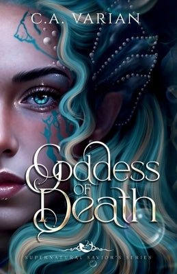 Goddess of Death by Varian, C. A.