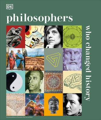 Philosophers Who Changed History by Dk