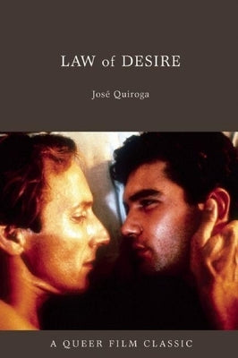 Law of Desire by Quiroga, Jos&#233;