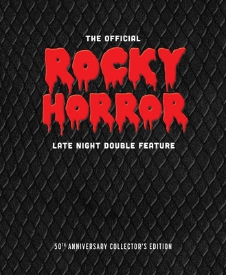 The Official Rocky Horror Late Night Double Feature: The 50th Anniversary Two-Volume Collector's Edition by O'Brien, Linus