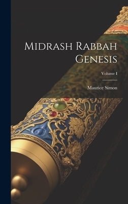 Midrash Rabbah Genesis; Volume I by Simon, Maurice