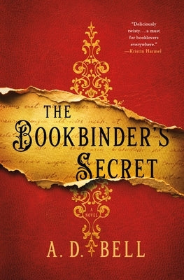 The Bookbinder's Secret by Bell, A. D.