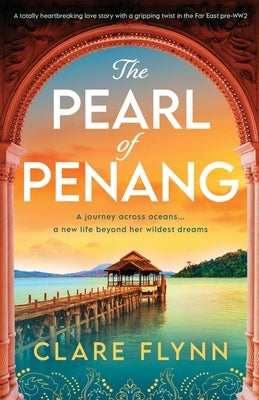 The Pearl of Penang by Flynn, Clare