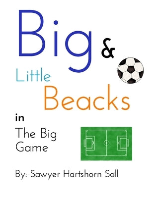 The Big Game by Sall, Sawyer Hartshorn