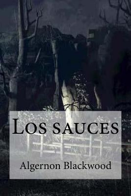 Los sauces by Edibooks