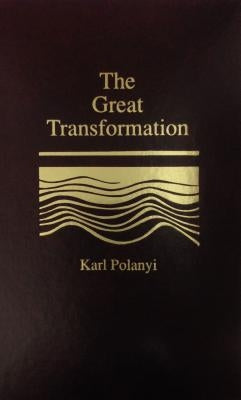 The Great Transformation by Polanyi, Karl