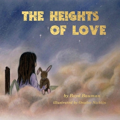 The Heights of Love by Bauman, Boyd