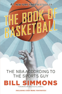 The Book of Basketball: The NBA According to the Sports Guy by Simmons, Bill