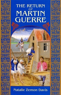 The Return of Martin Guerre by Davis, Natalie Zemon