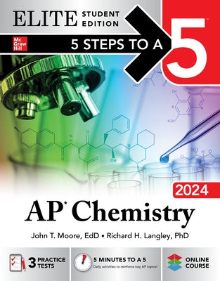5 Steps to a 5: AP Chemistry 2024 Elite Student Edition by Millhollon, Mary