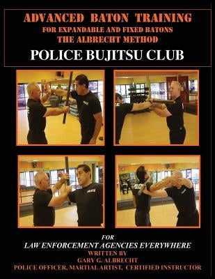 Advanced Baton Training by Albrecht, Gary G.
