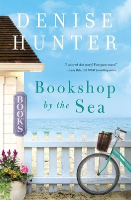 Bookshop by the Sea: A Sweet, Bookish Romance of Second Chances by Hunter, Denise