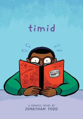 Timid: A Graphic Novel by Todd, Jonathan