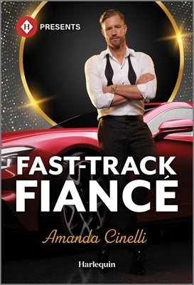 Fast-Track Fiancé by Cinelli, Amanda