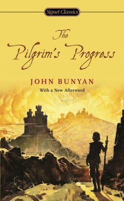 The Pilgrim's Progress by Bunyan, John