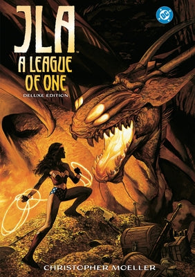 Jla: A League of One: Deluxe Edition by Moeller, Christopher