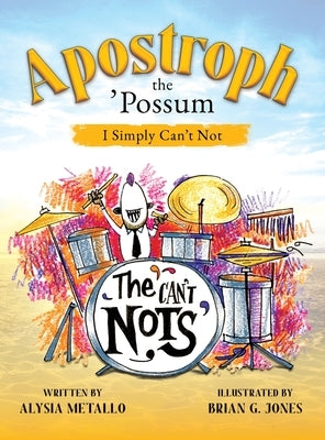 Apostroph the 'Possum: I Simply Can't Not by Metallo, Alysia