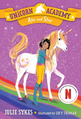 Unicorn Academy #3: Ava and Star by Sykes, Julie