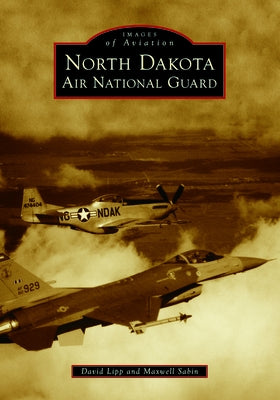 North Dakota Air National Guard by Sabin, Maxwell