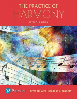The Practice of Harmony by Spencer, Peter, D. M. a.