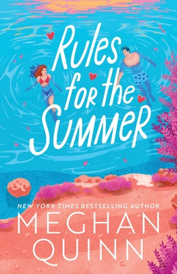 Rules for the Summer by Quinn, Meghan