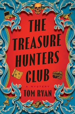 The Treasure Hunters Club: A Mystery by Ryan, Tom