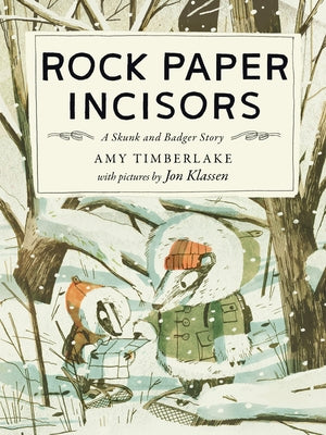 Rock Paper Incisors: A Skunk and Badger Story by Timberlake, Amy