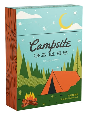 Campsite Games: 50 Fun Games to Play in Nature by Jones, Lucy