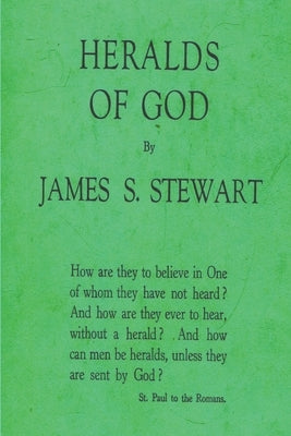 Heralds of God by S. Stewart, James