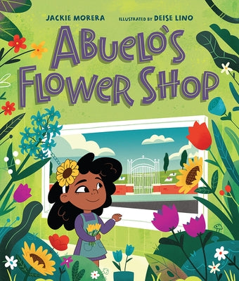 Abuelo's Flower Shop by Morera, Jackie