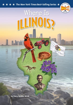Where Is Illinois? by Vonder Brink, Tracy
