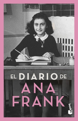 El Diario de Ana Frank (Tapa Dura) / The Diary of Anne Frank by Frank, Ana