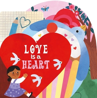 Love Is a Heart by Boxer Books