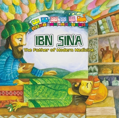 Ibn Sina: The Father of Modern Medicine by Imam, Ahmed