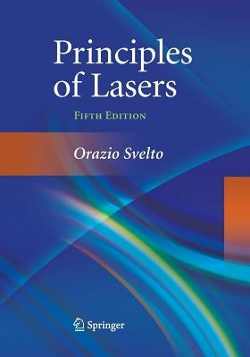 Principles of Lasers by Svelto, Orazio