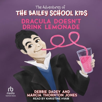 Dracula Doesn't Drink Lemonade by Jones, Marcia Thornton