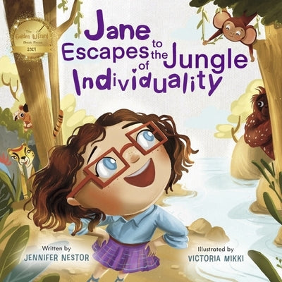 Jane Escapes to the Jungle of Individuality by Nestor, Jennifer