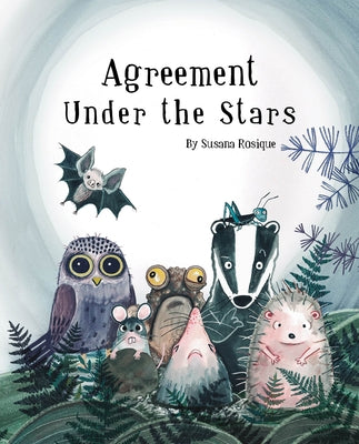 Agreement Under the Stars by Rosique, Susana Rosique