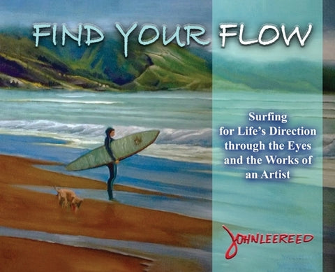 Find Your Flow by Lee Reed, John