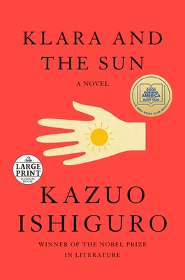 Klara and the Sun by Ishiguro, Kazuo