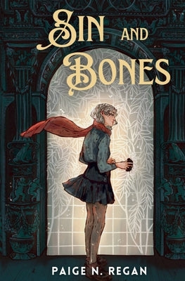 Sin and Bones by Regan, Paige N.