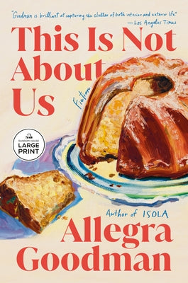 This Is Not about Us: Fiction by Goodman, Allegra