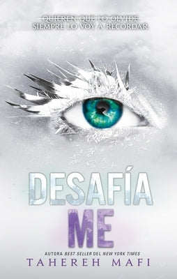 Desafiame by Mafi, Tahereh