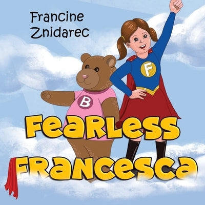 Fearless Francesca by Znidarec, Francine