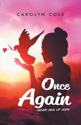 Once Again by Carolyn Cole