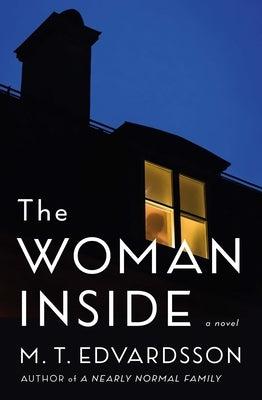The Woman Inside by Edvardsson, M. T.