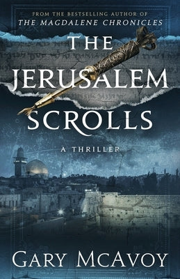 The Jerusalem Scrolls by McAvoy, Gary