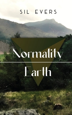 Normality: Earth by Evers, Sil