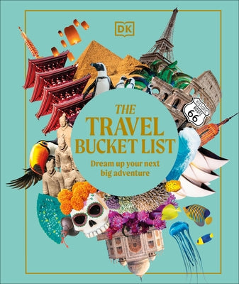 The Travel Bucket List by Dk Eyewitness