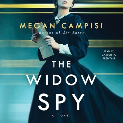 The Widow Spy by Campisi, Megan
